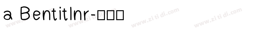 a Bentitlnr字体转换